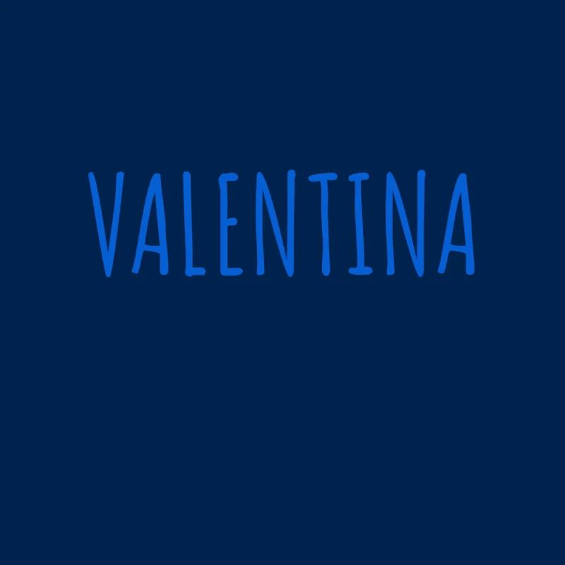 ich bin eine Valentina