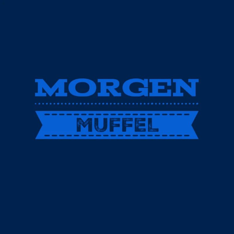 ich bin ein Morgenmuffel