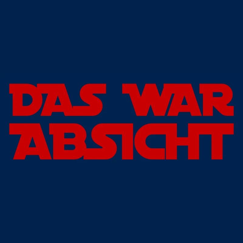 das war Absicht