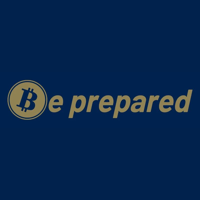 Bitcoin Sprüche Sei vorbereitet