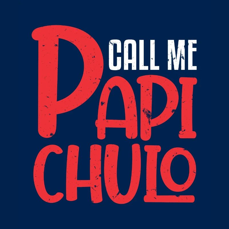 Call Me Papi Chulo Sugar Daddy Dad Papa