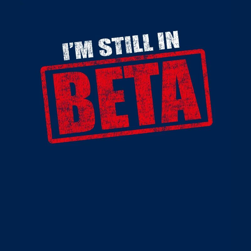 Funny In Still In Beta Design For Programmers