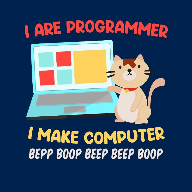 Programmeurs Chats Sort Blague I are Programmeur