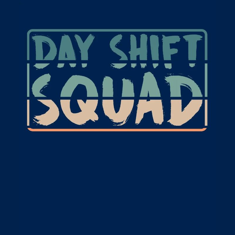 Équipe Day Shift Proverbes Shift Work Day Shift