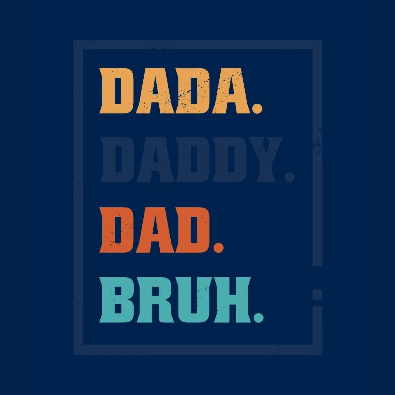 Evolution eines Vaters - Vater Papa Dad Papi Bruh