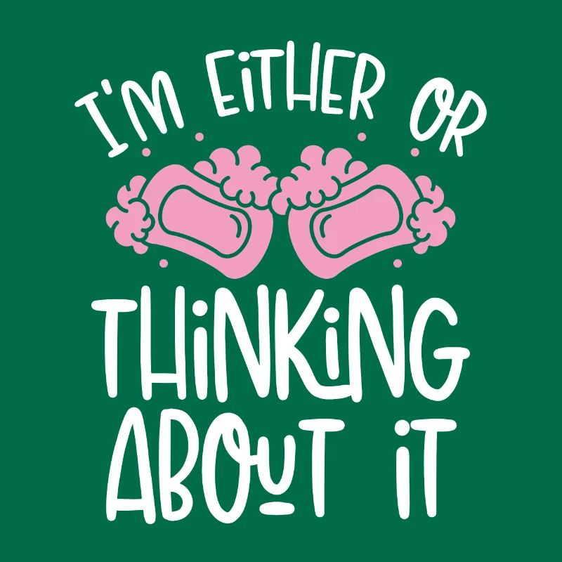 Ich Denke Entweder Oder