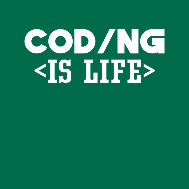Coding Is Life Code Programmer Coder