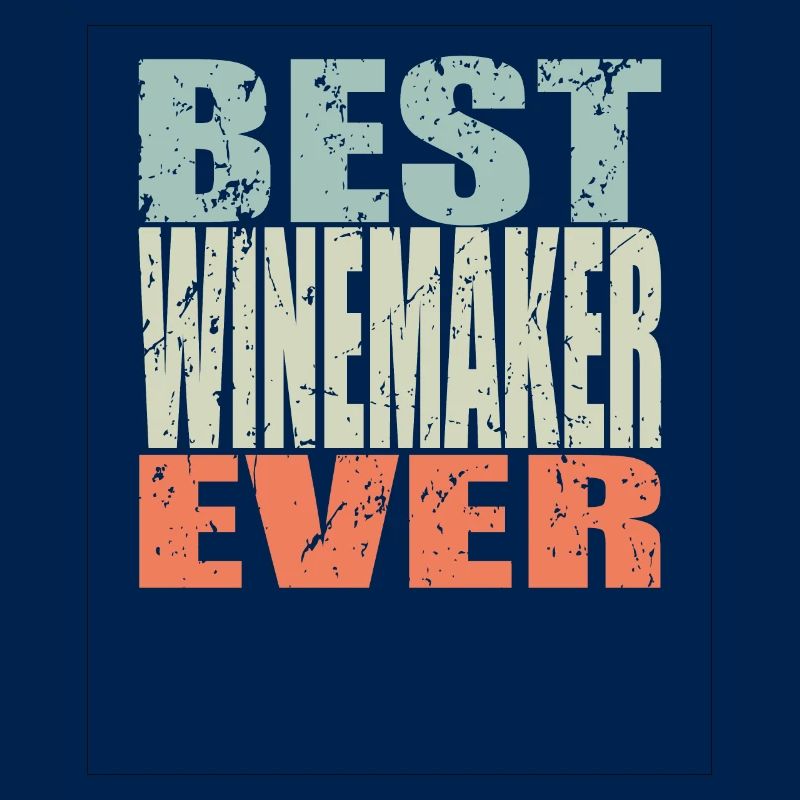 Best Winemaker ever Winemaker Gift