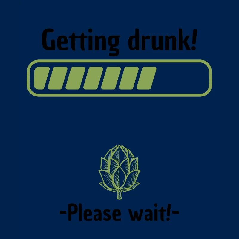 Getting drunk please wait