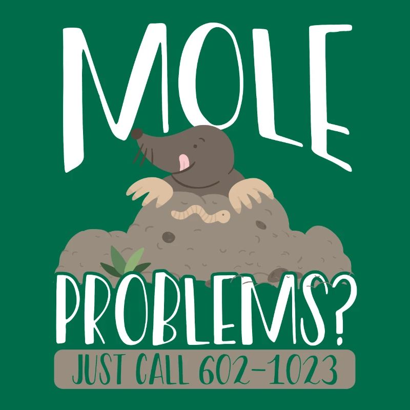 Mole Problems Just Call