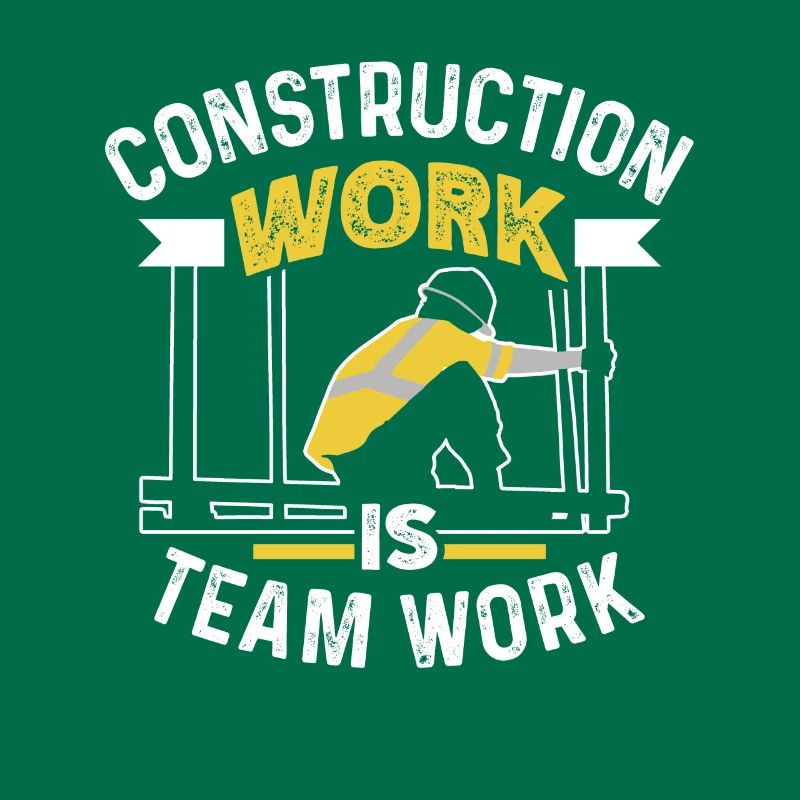 Construction work is teamwork Construction site teamwork