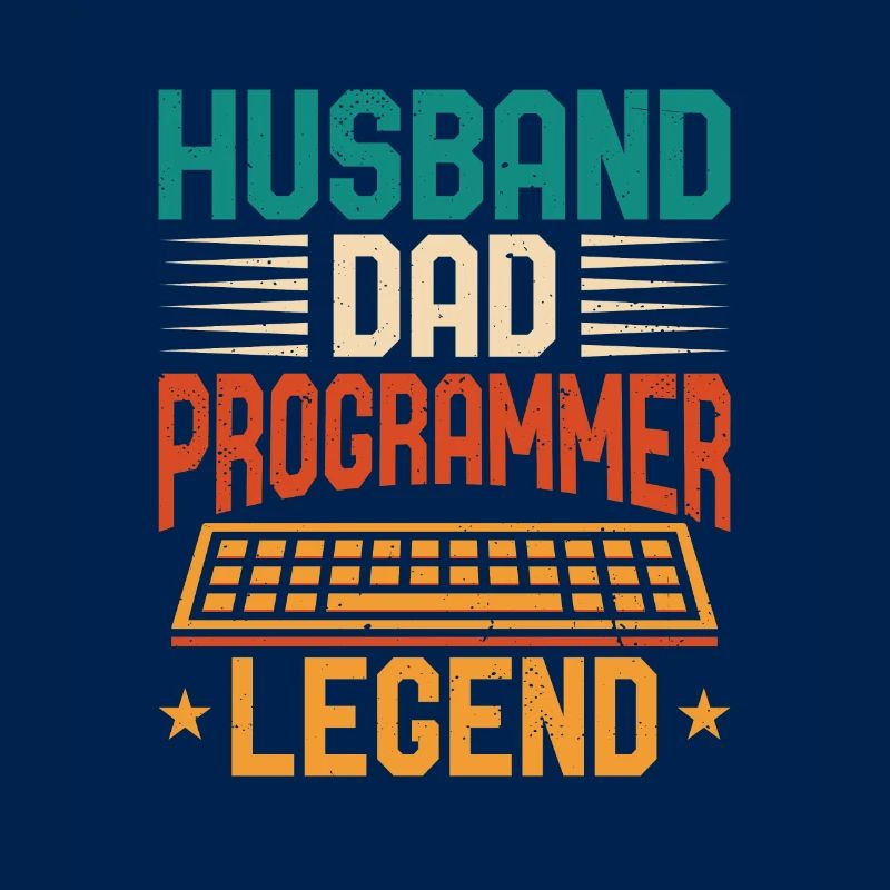 Husband Dad Programmer Legend Coder Programmierer