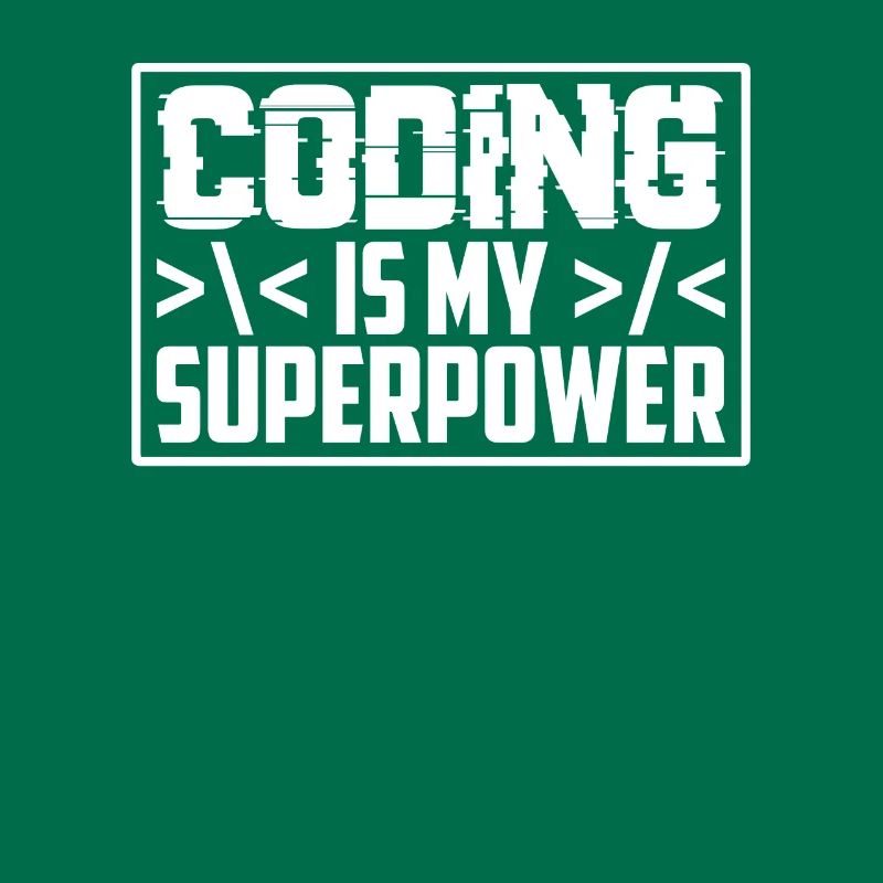 Coding is my superpower programmer coder