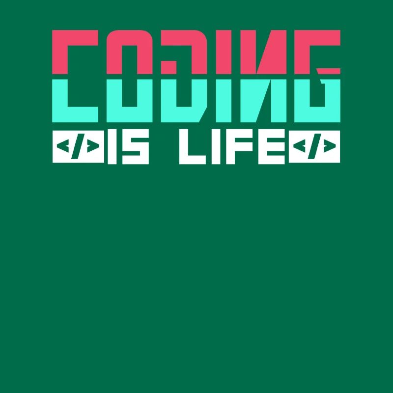 Coding is Life Programmer Coder Code