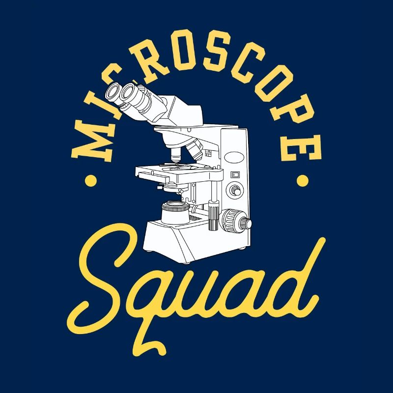 Microscope Team Microscopes Microscope Sayings