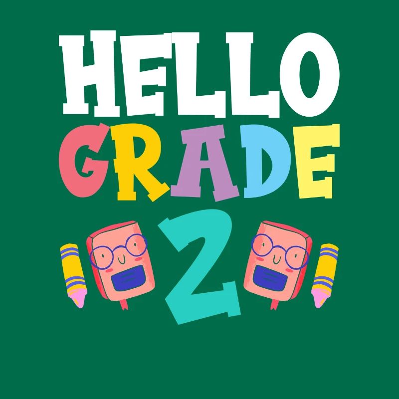 Hello Grade 2 School Second Grader Second Grade