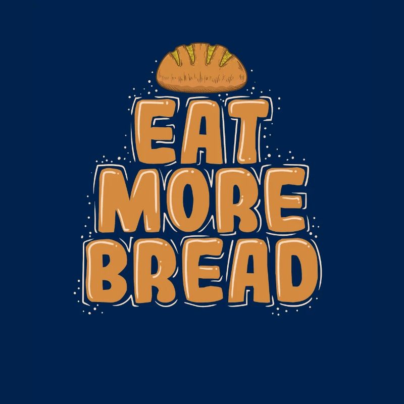 Eat More Bread Bäcker Backware