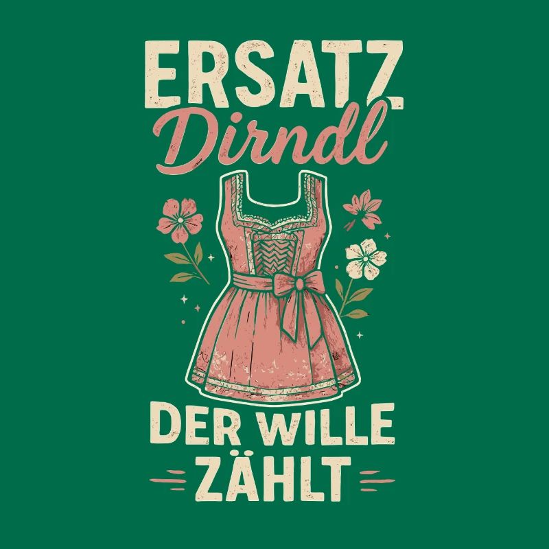 Dirndl de remplacement – La volonté compte