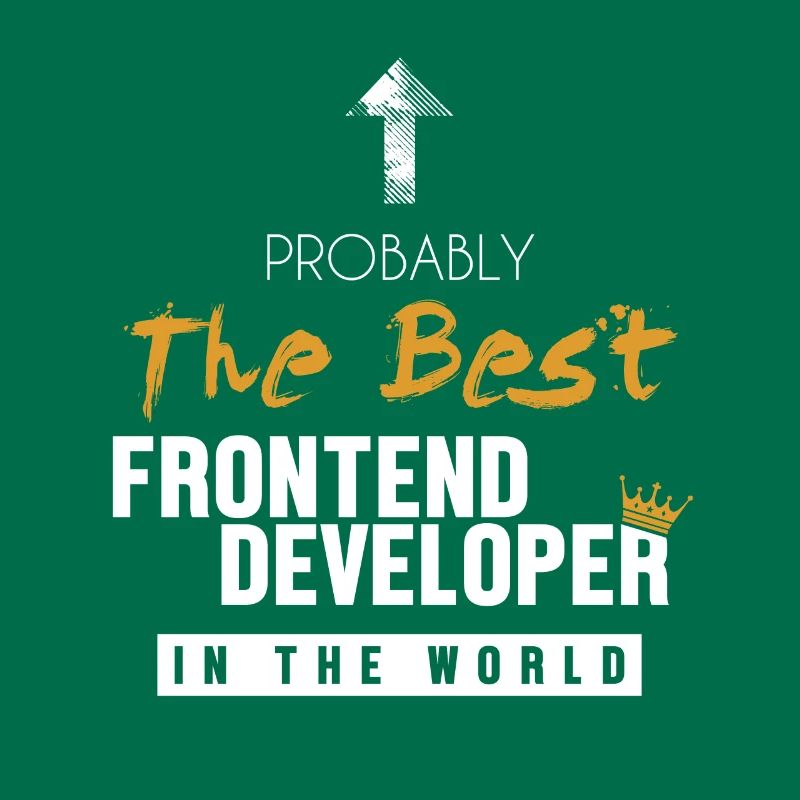 Best Frontend Developer World Developer Coder