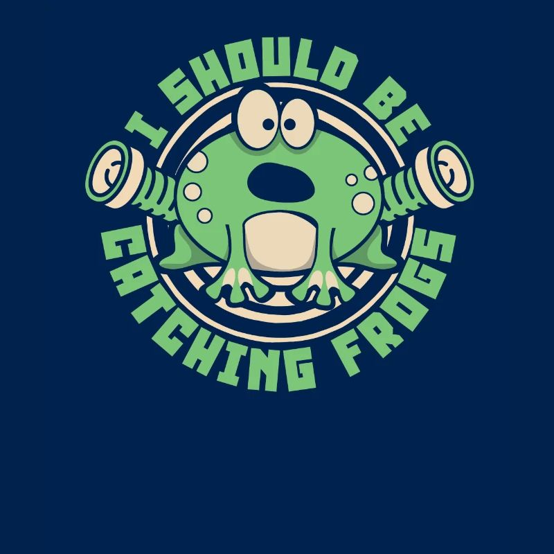 I Should Be Catching Frogs Toad Tadpole