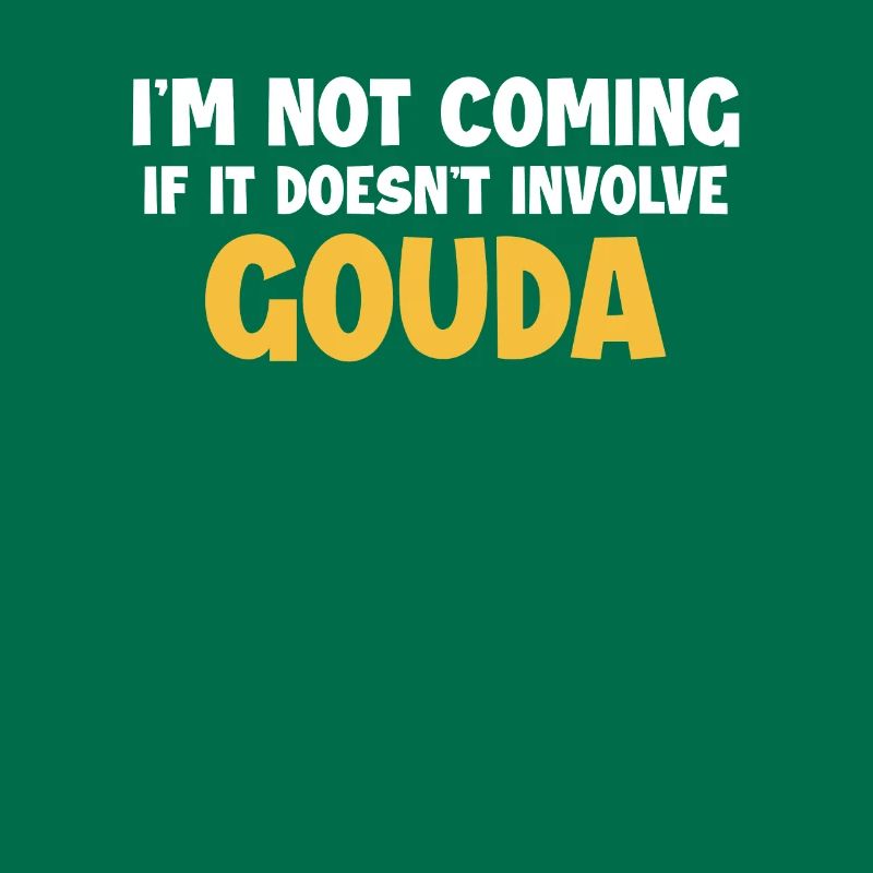 Ne vient pas s’il n’implique pas Gouda Maker