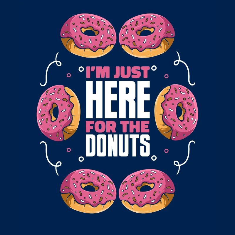 Just Here For The Donuts Doughnut Maker Glazed