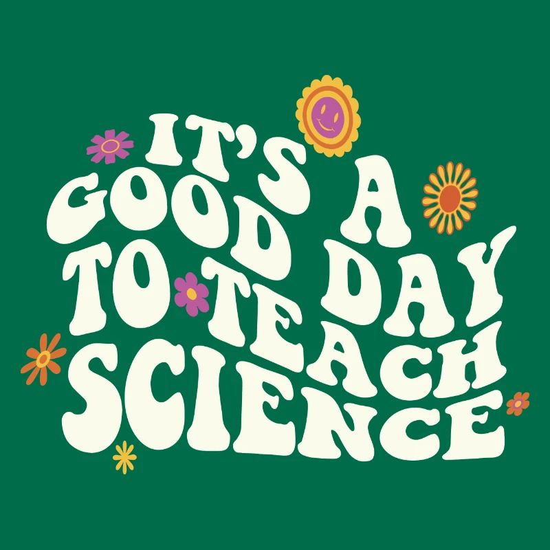 C’est une bonne journée Enseigner les sciences Professeur de sciences