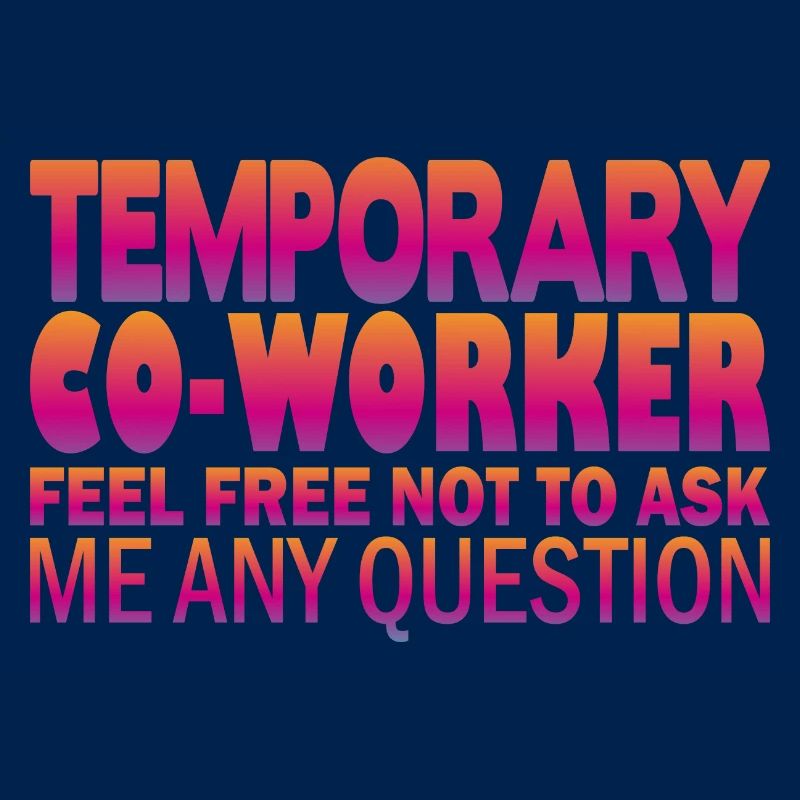Temporary Co-Worker