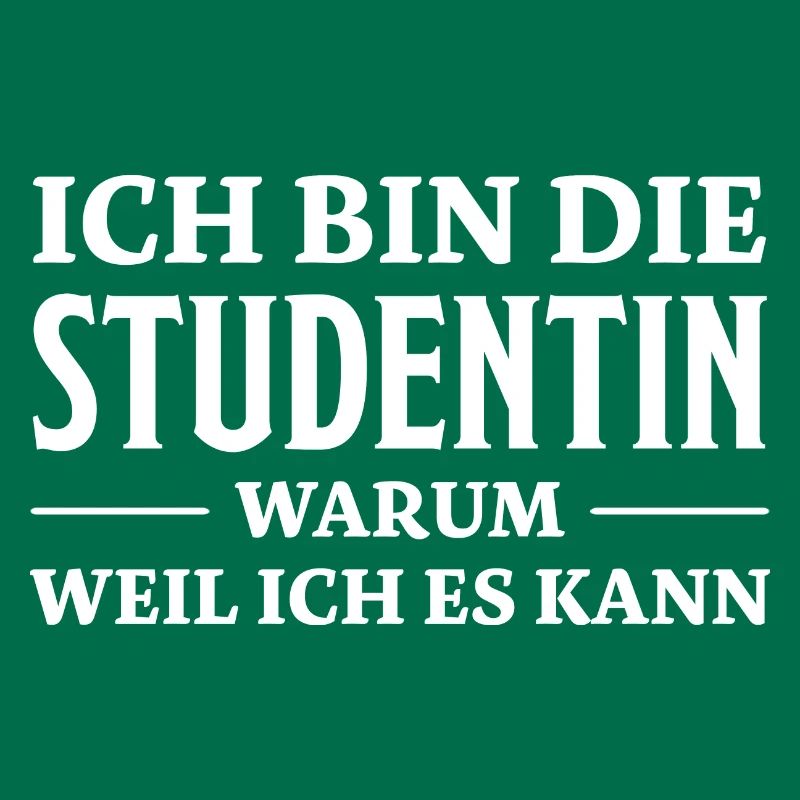 Studentin Spruch Universität Studentin Geschenk