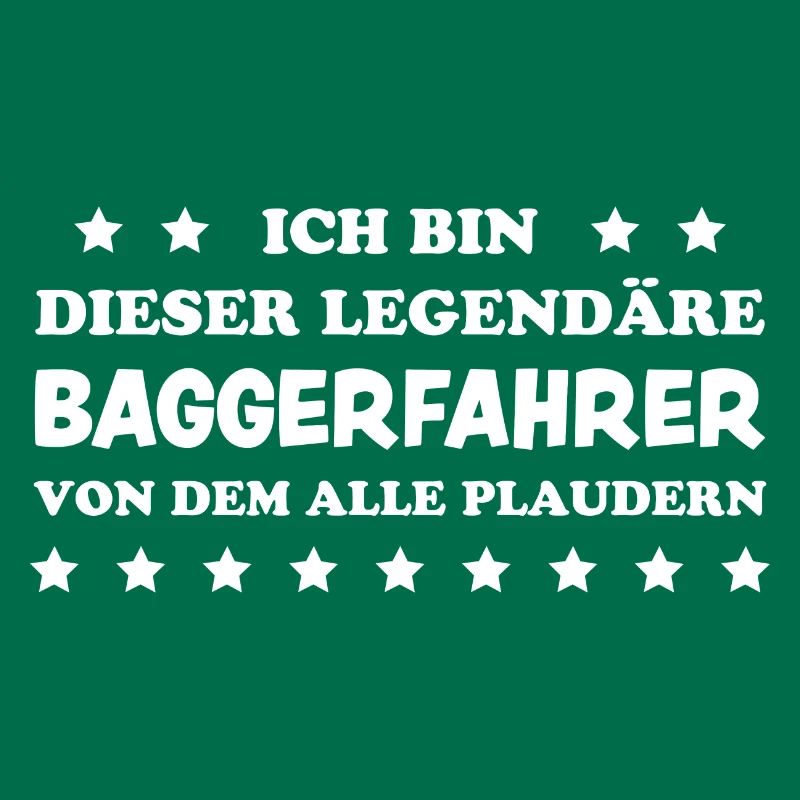 Baggerfahrer Lustiger Spruch Beruf Bagger Geschenk