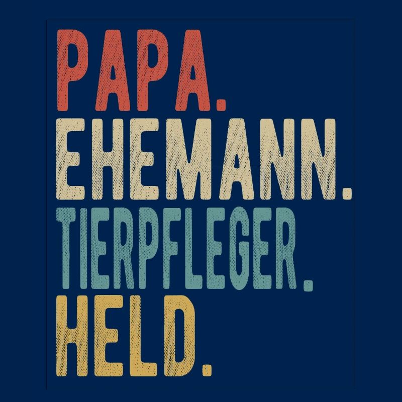 Tierpfleger Papa Ehemann Held