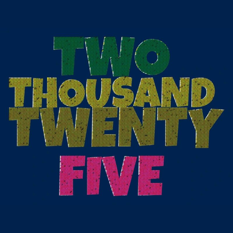 two thousand twenty five