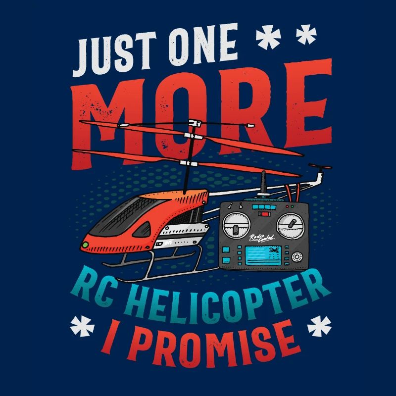 Nur Noch Ein Rc-hubschrauber, Ich Verspreche.