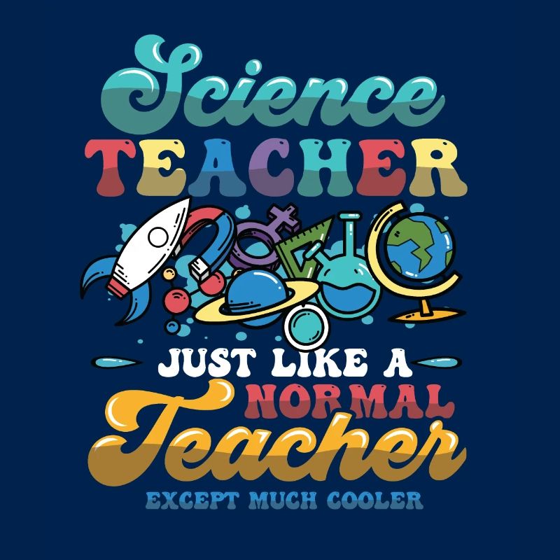 Professeur de sciences, beaucoup plus cool.