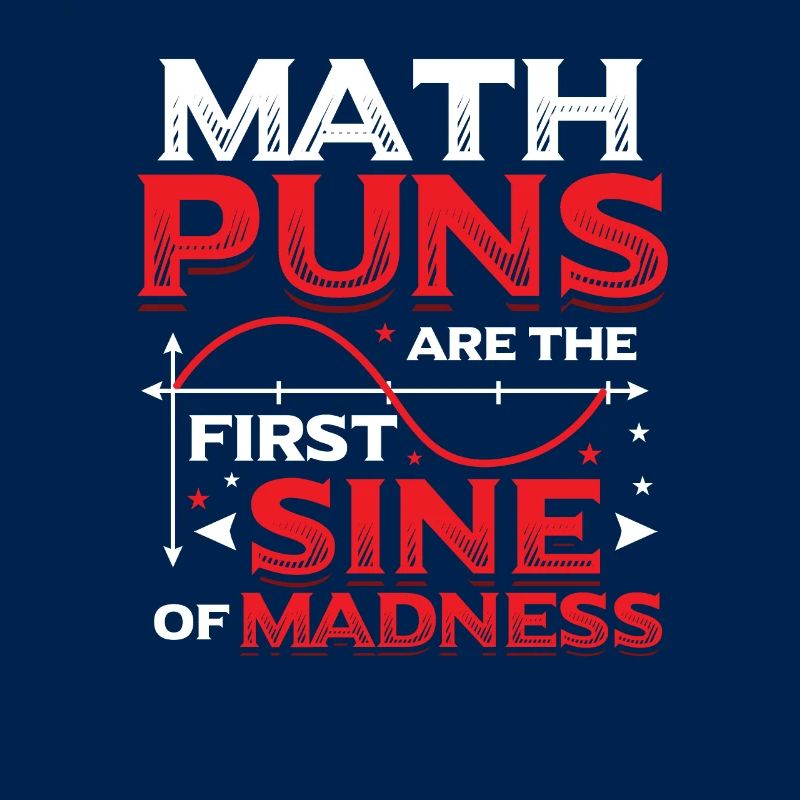 Math teacher, math student, math puns