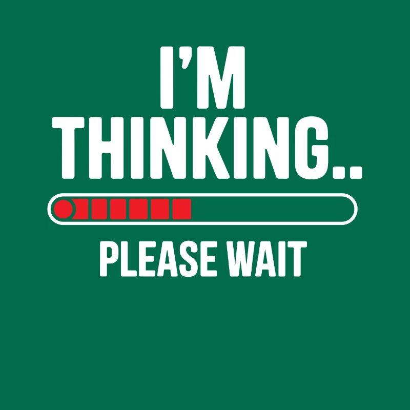 I'm thinking please wait funny nerd loading brain