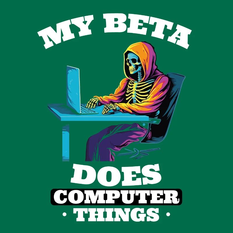 My beta makes computer things programmers