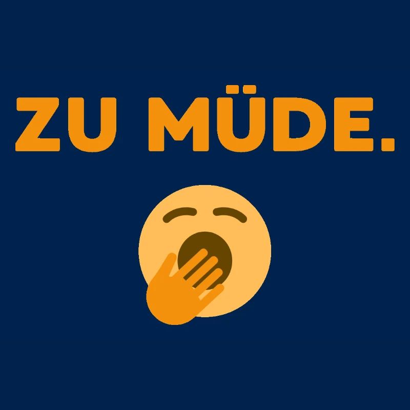 Zu Müde
