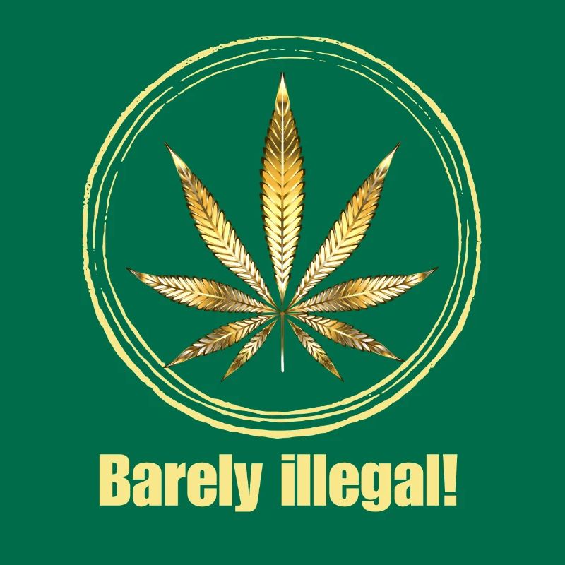 Barely illegal! - Marijuana Leaf