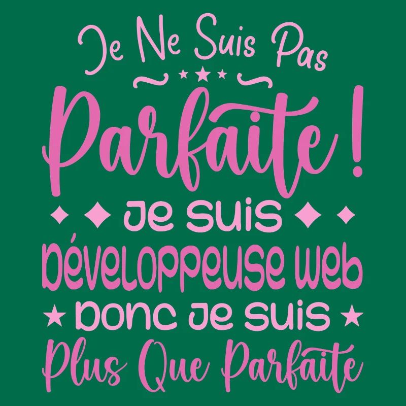 Développeuse web plus que parfaite, métier de rêve