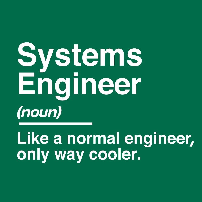 Systems Engineer Definition Normal Only