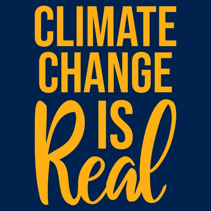 Climate Change Is Real Climate Change Science