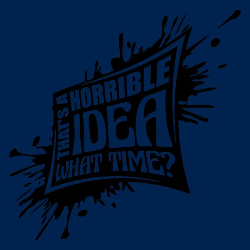 C’est une idée horrible