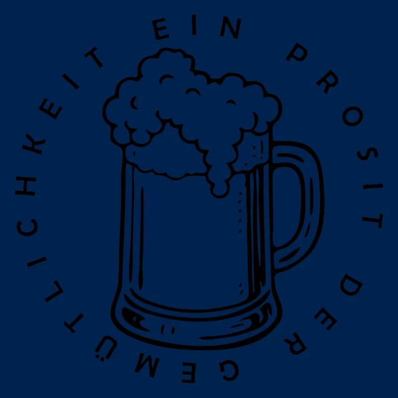 Ein Prosit der Gemütlichkeit