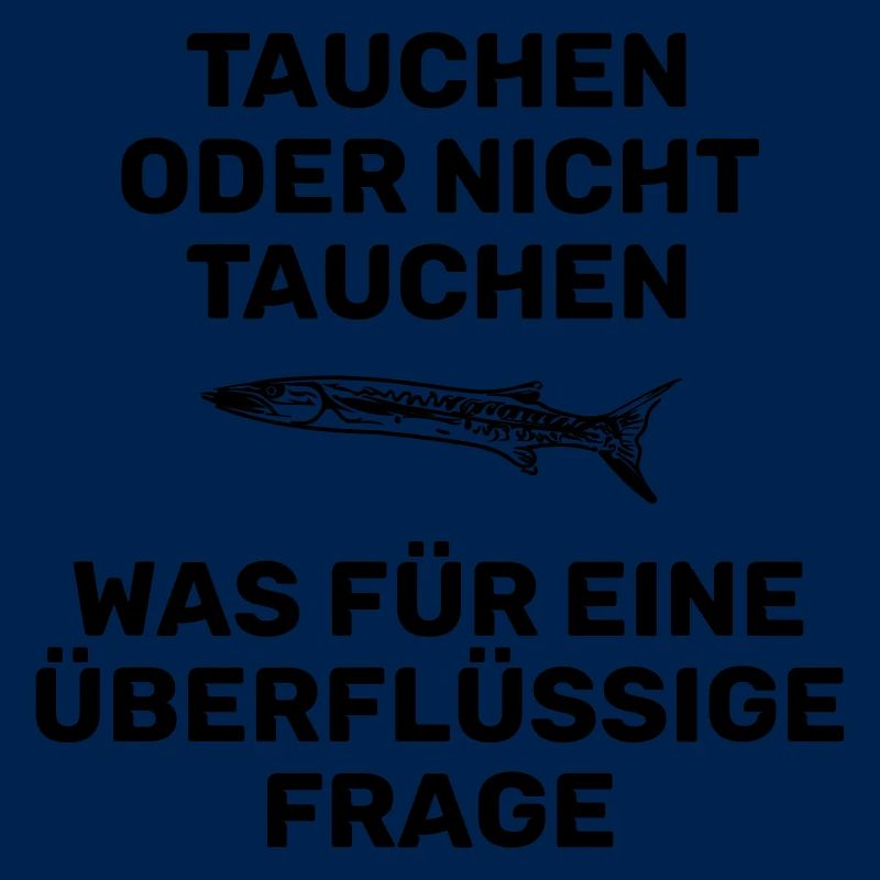 TAUCHEN ODER NICHT TAUCHEN
