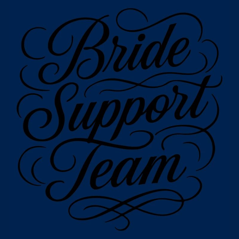 Bride Support Team Wedding