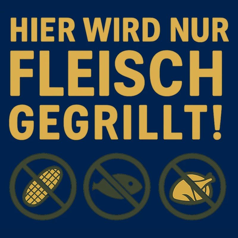 Hier wird nur Fleisch...witziges Motiv