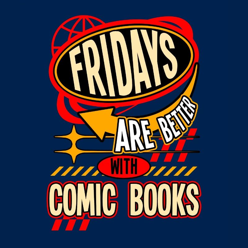 Freitage sind besser mit Comics Fun Design