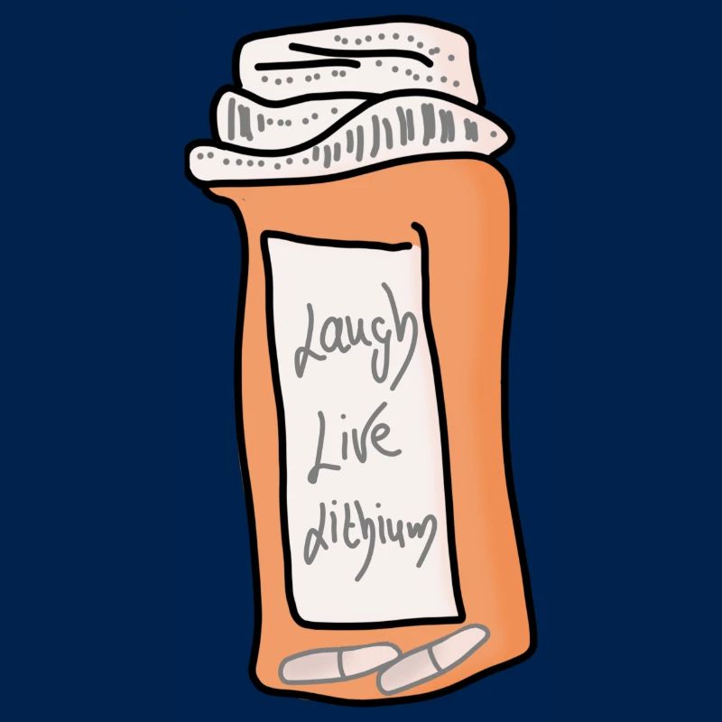 Laughter, Life, Lithium