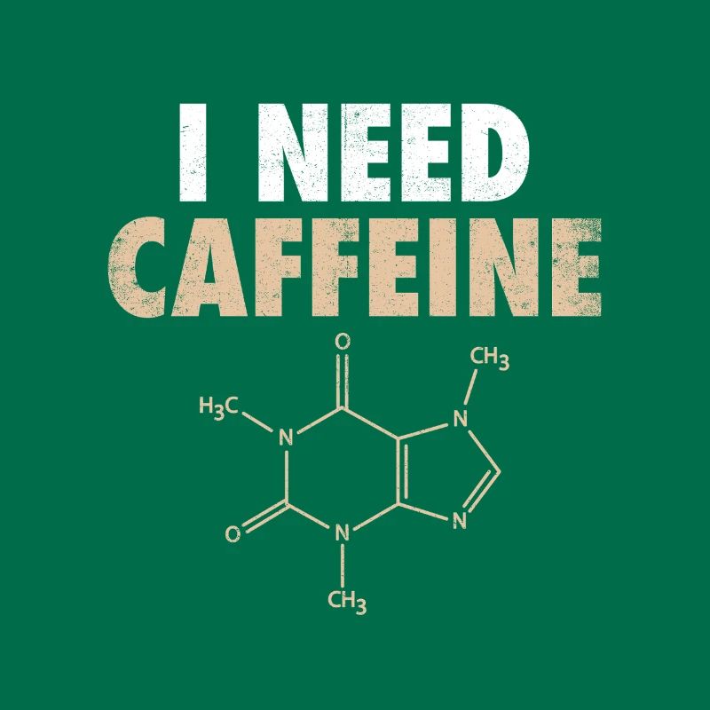 I Need Caffeine Kaffee Kaffeetrinker Witz